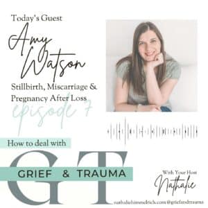 amy watson on miscarriage stillbirth pregnancy after loss