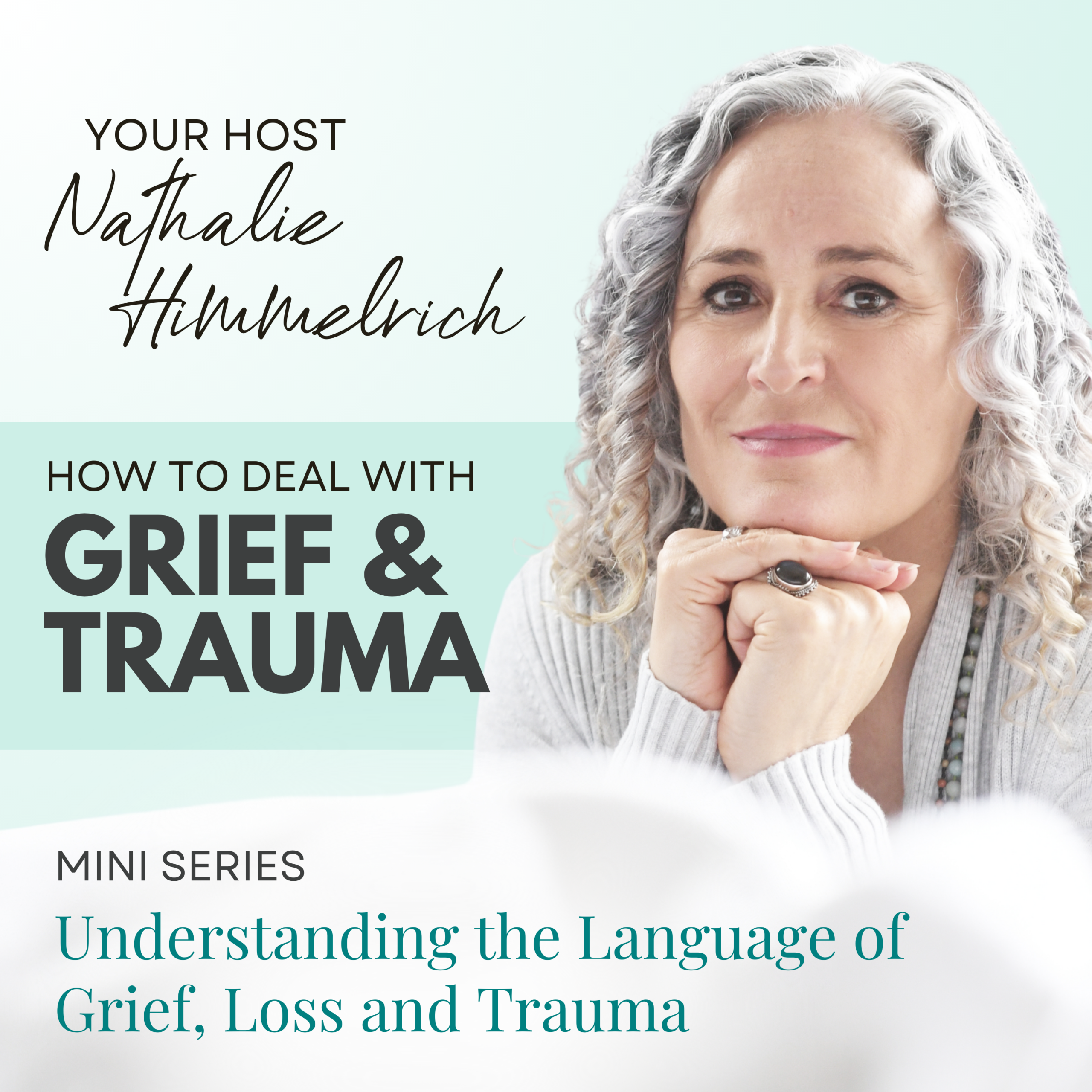 Mini Series: Understanding the Language of Grief, Loss and Trauma