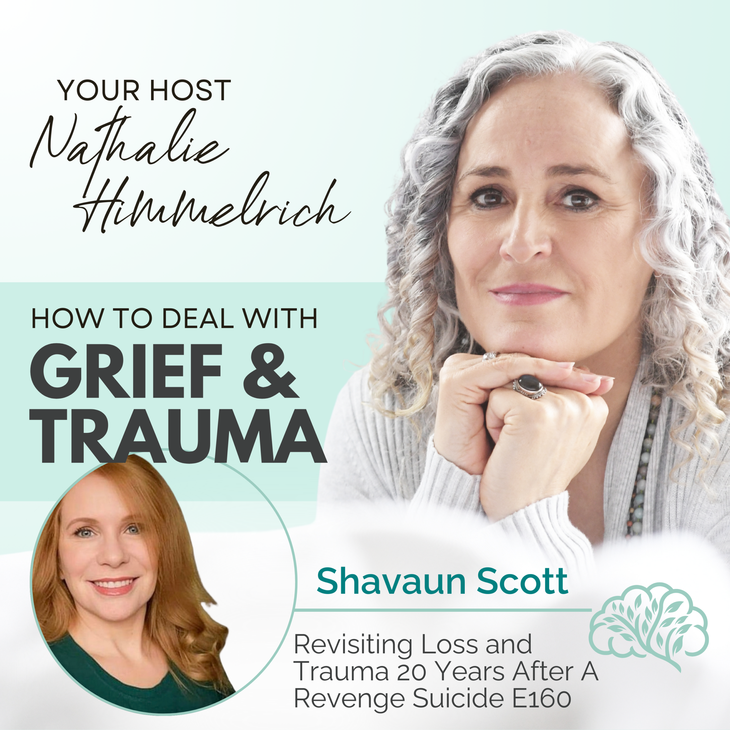 160 Shavaun Scott | Revisiting Loss and Trauma 20 Years After A Revenge Suicide